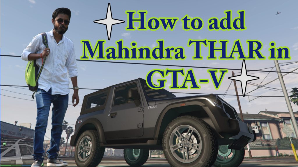Mahindra Thar Mods Free Download For GTA 5