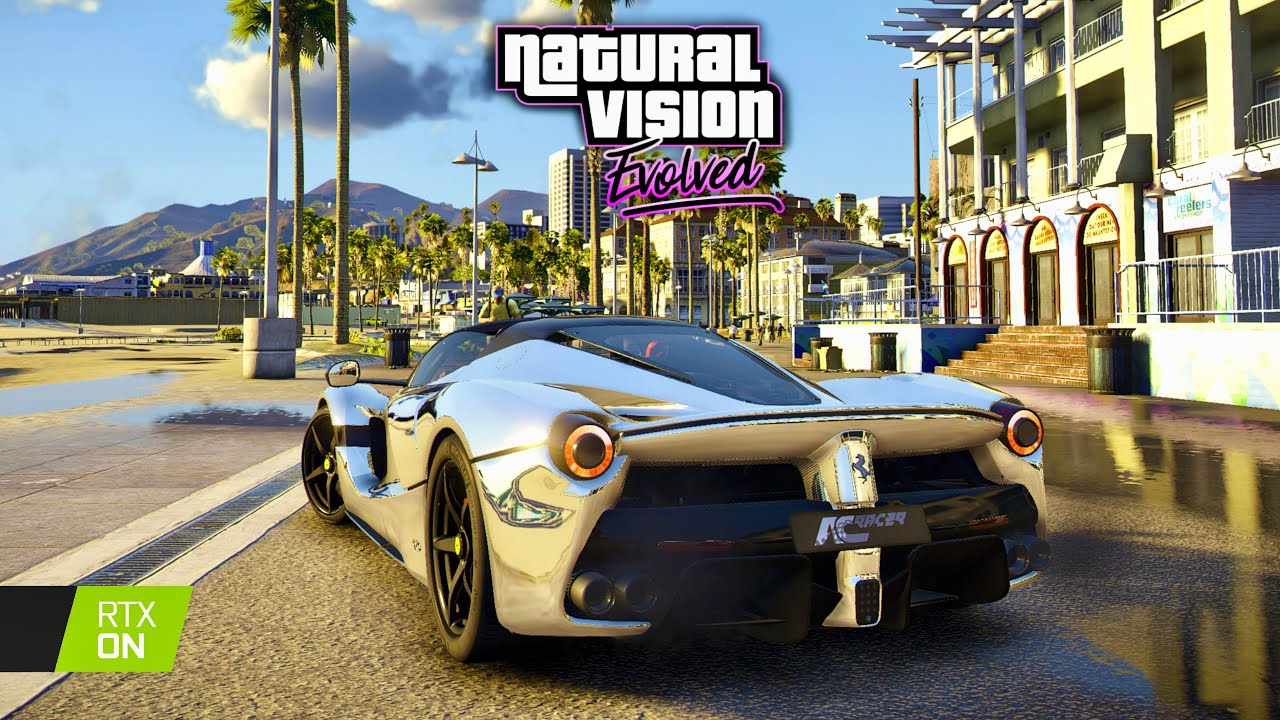 NATURAL VISION EVOLVED (NVE) Graphic Mod GTA 5